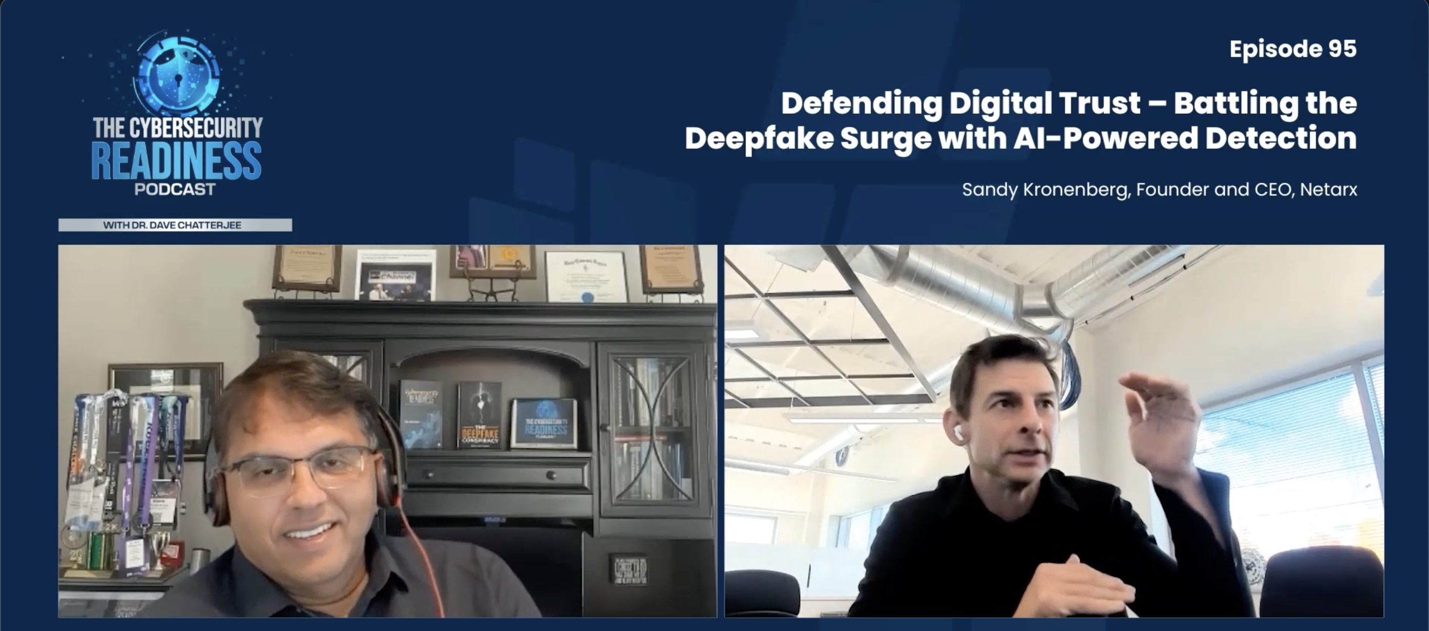 Episode 95 -- Defending Digital Trust – Battling the Deepfake Surge with AI-Powered Detection