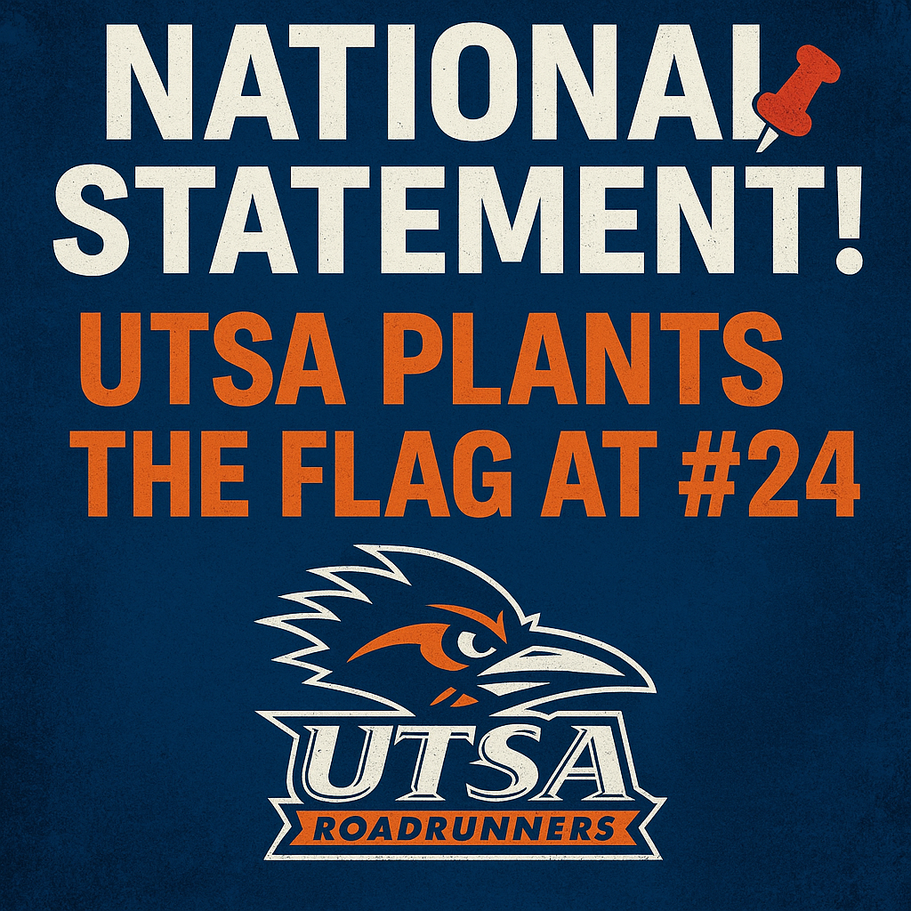 National Statement! UTSA Plants the Flag at #24  By Frankie “The Horn” Calderón | Rise of the Roadrunners – Episode 9 (Postgame)