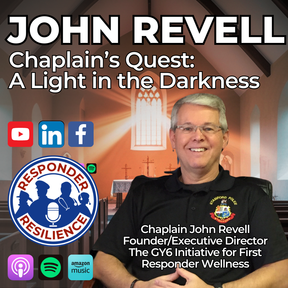 Chaplain’s Quest: A Light in the Darkness with Guest John Revell | S6 E3