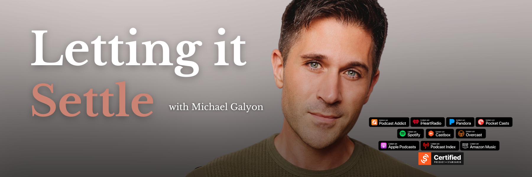 Letting It Settle with Michael Galyon