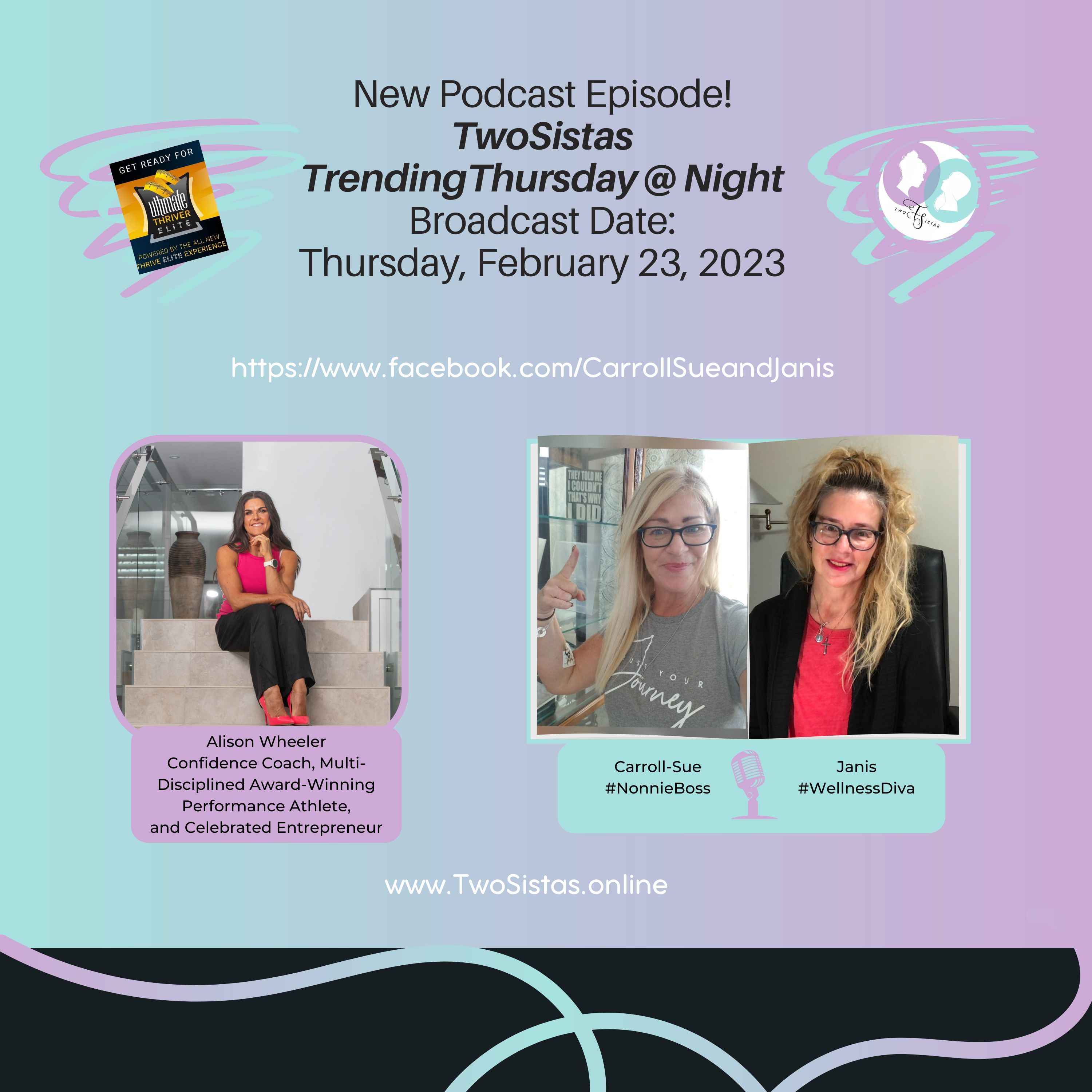 TwoSistas - TrendingThursday @ Night with Alison Wheeler - 02.23.23