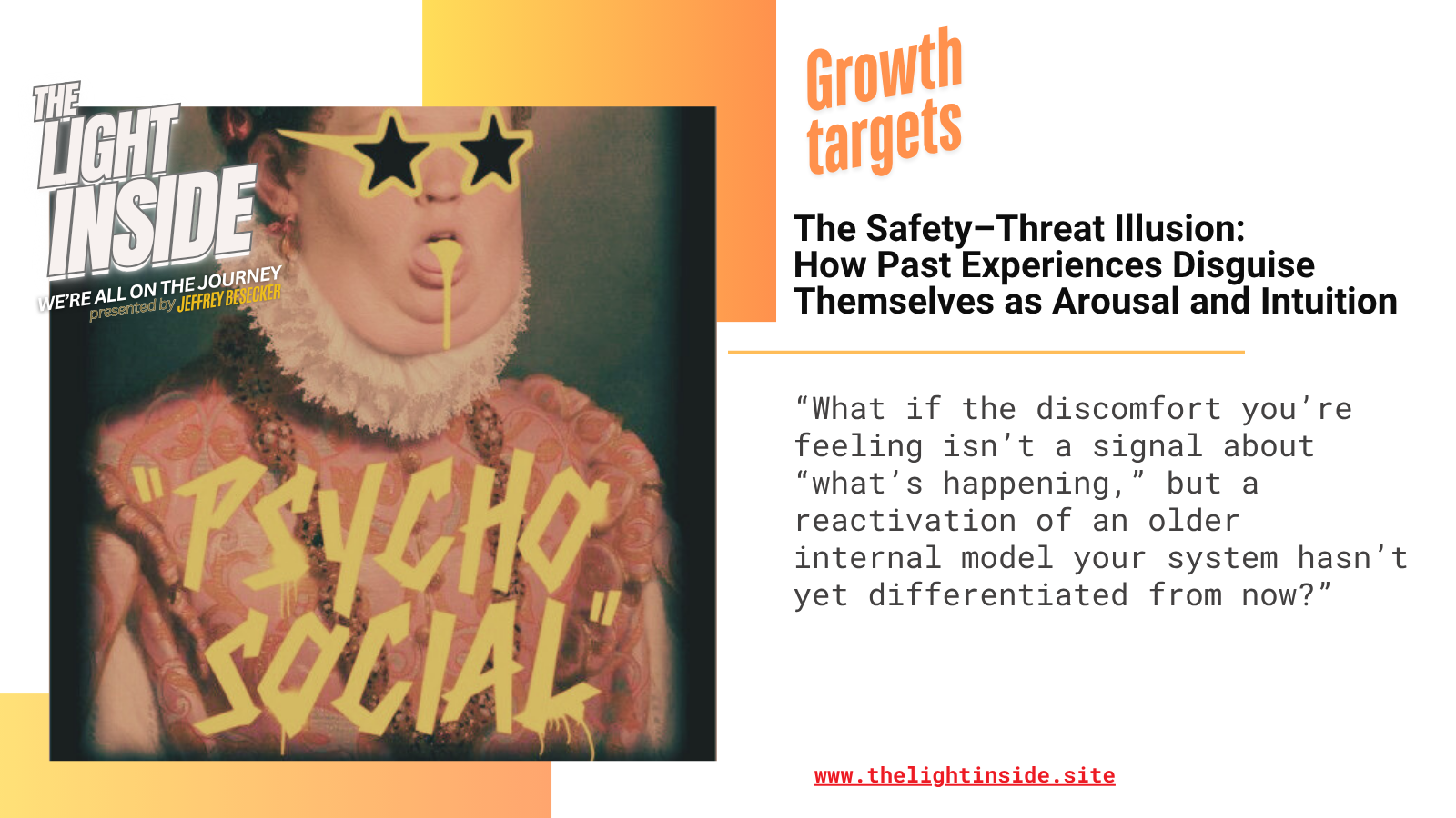 Throughout the course of our human developmental arc—the concept of threat is often a looming specter.  What if the “threat” we think we’re sensing isn’t danger at all—but simply our body assess the degree of arousal we have the capacity to hold?  Th