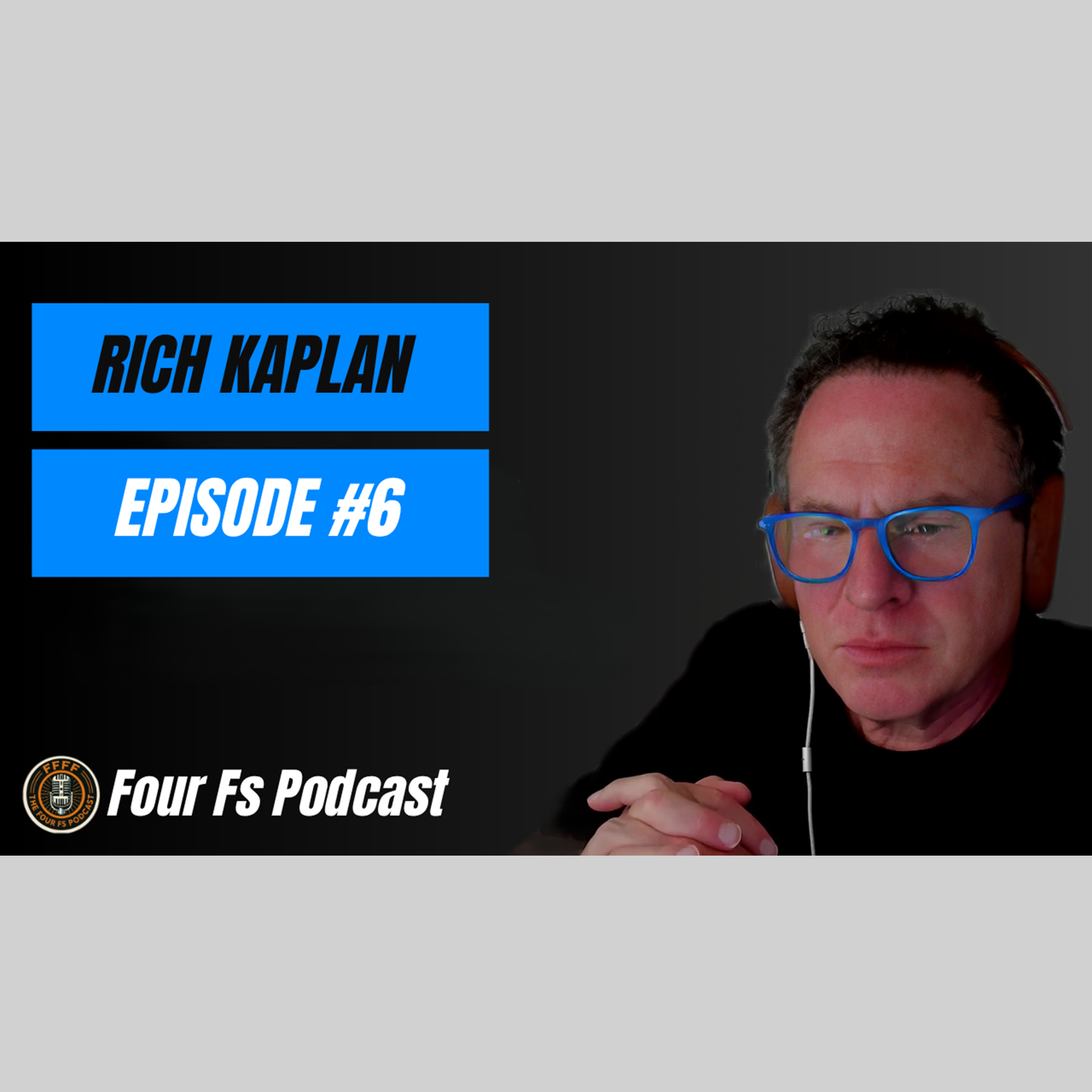 Episode 6: Rich Kaplan: Leadership and Y2K
