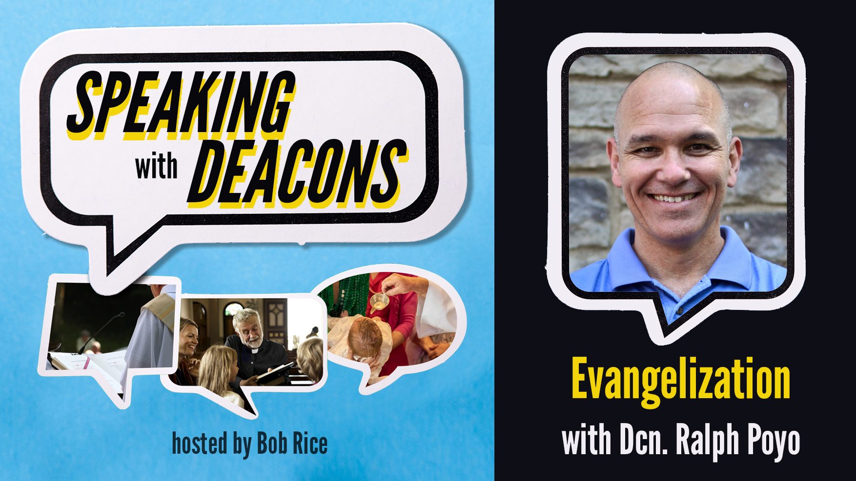 Evangelization with Dcn. Ralph Poyo