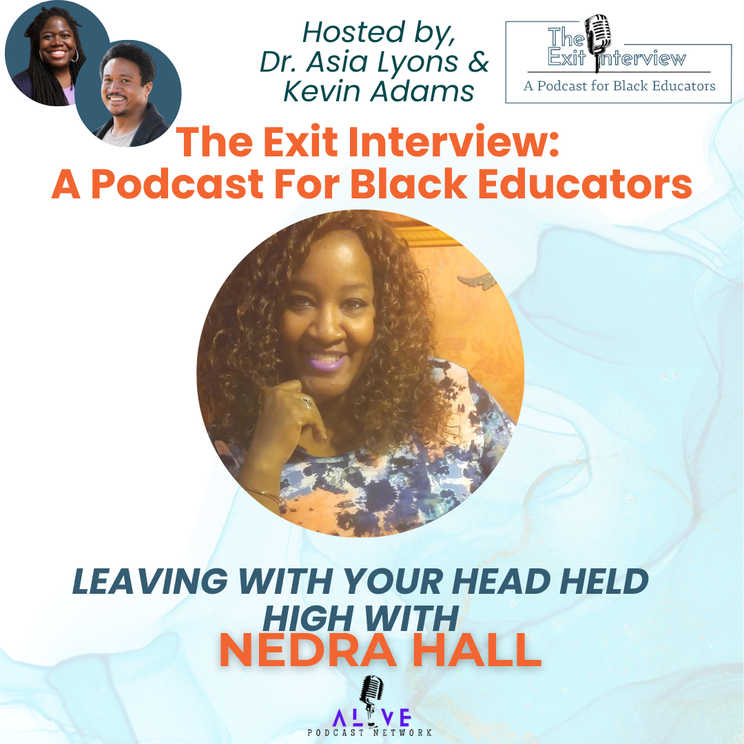 Leaving With Your Head Held High with Nedra Hall