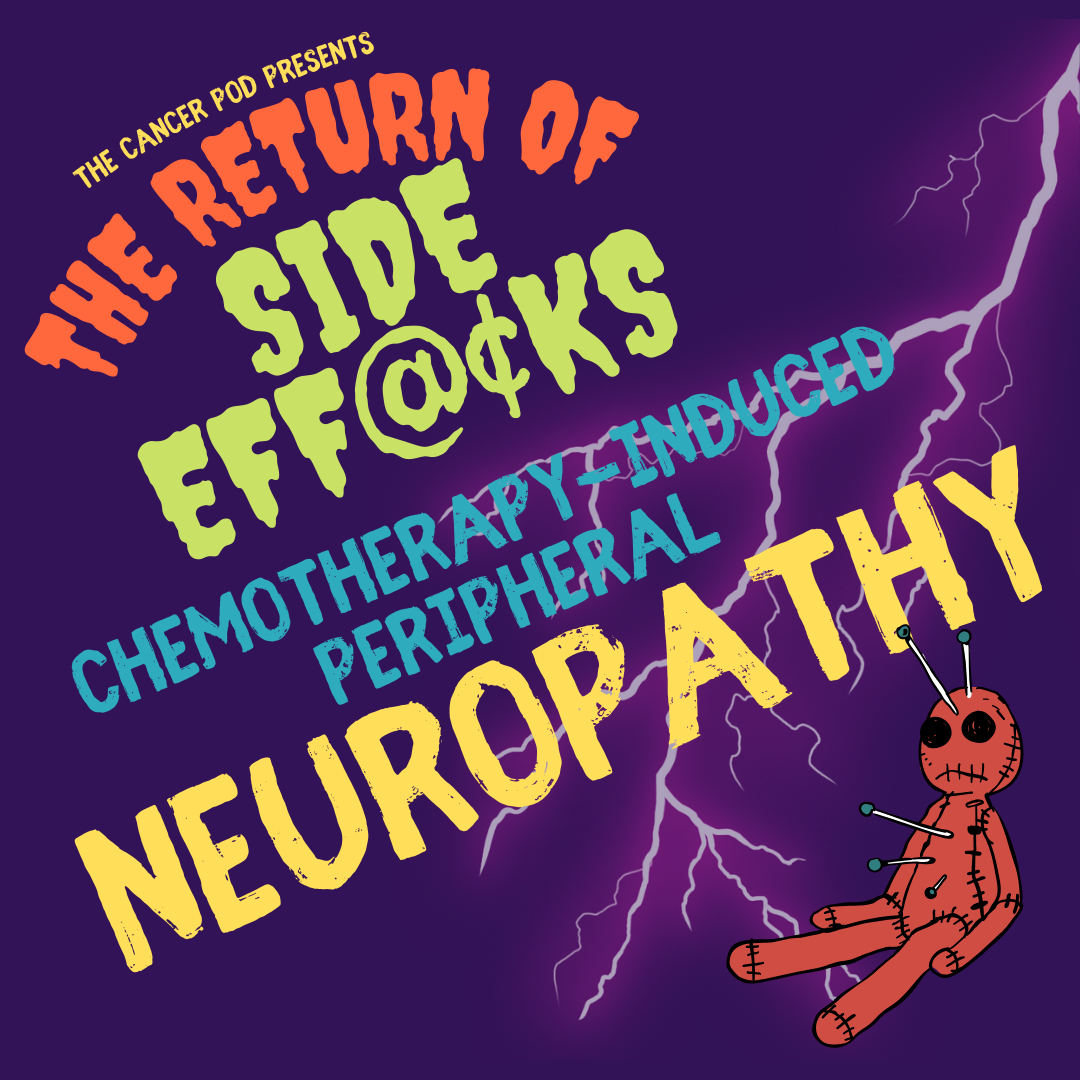 Chemotherapy Induced Peripheral Neuropathy