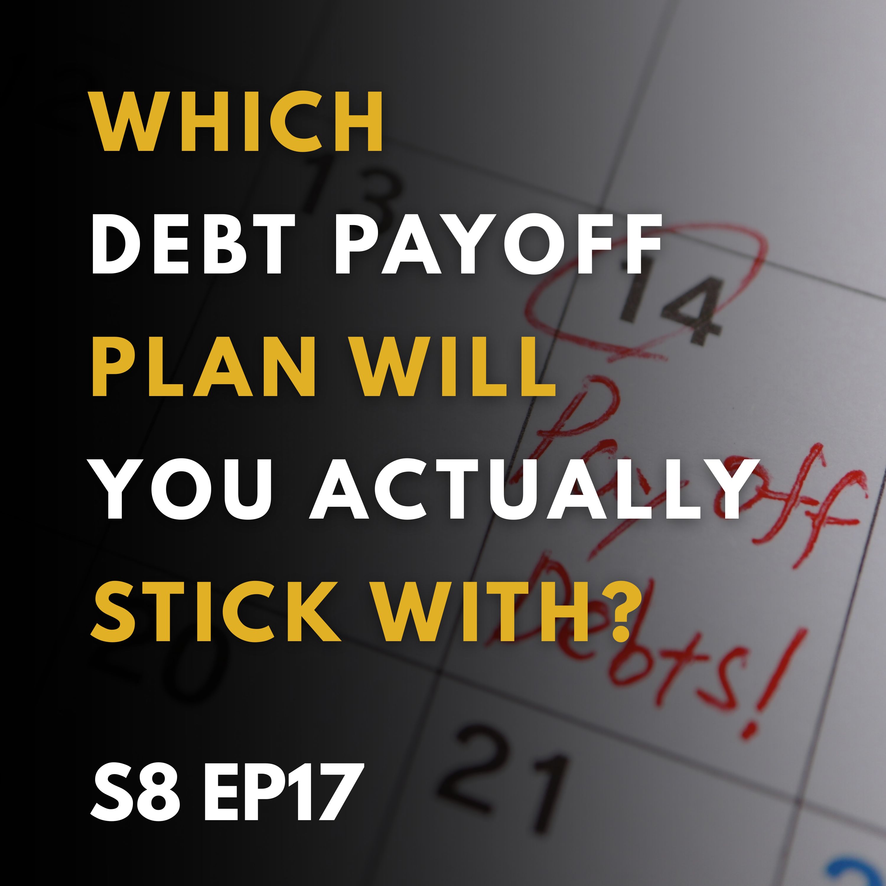 Finding the Debt Payoff Plan That Works for You