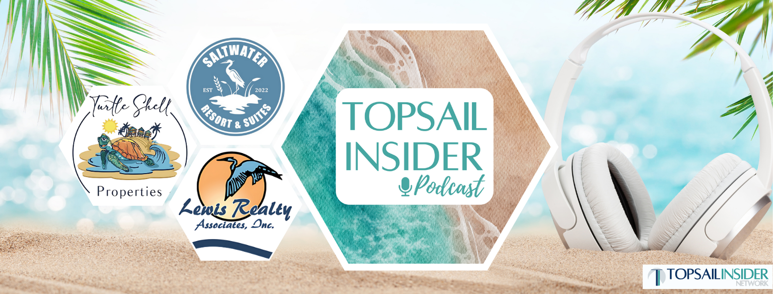 Topsail Insider Podcast Topsail Insider Podcast