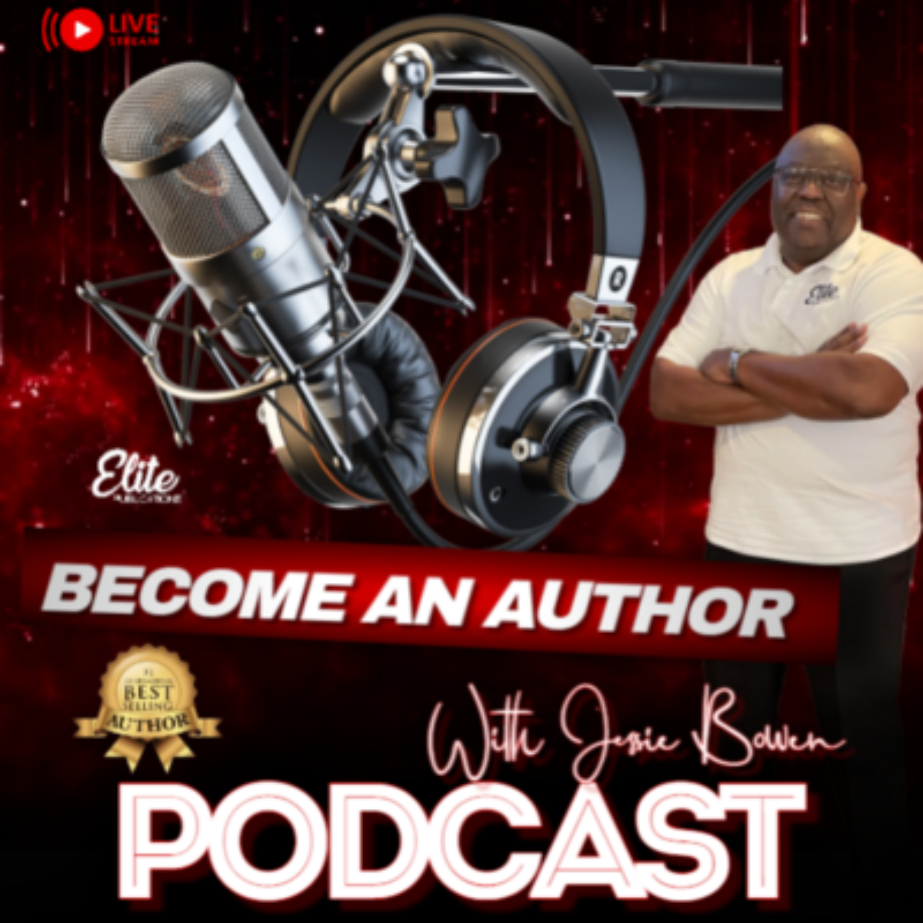 Become An Author Podcast Show Host Dr. Jessie Bowen - The Wealth of Wisdom: How Writing a Family Legacy Book Creates Generational Impact