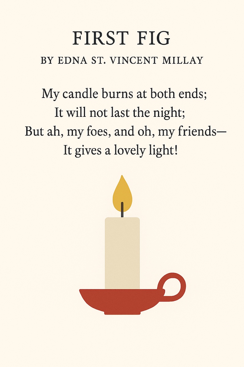 "First Fig" by Edna St. Vincent Millay
