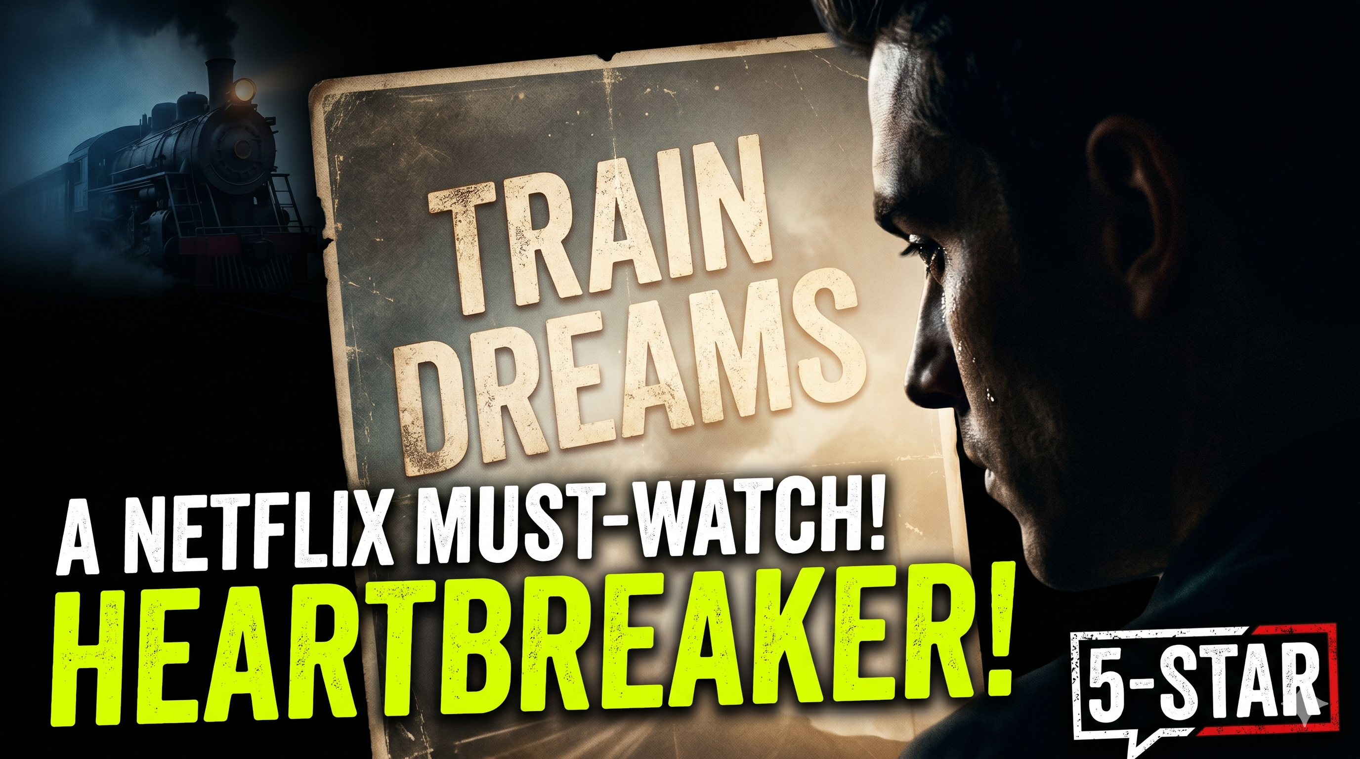 Train Dreams Review: The 5-Star Heartbreaker on Netflix
