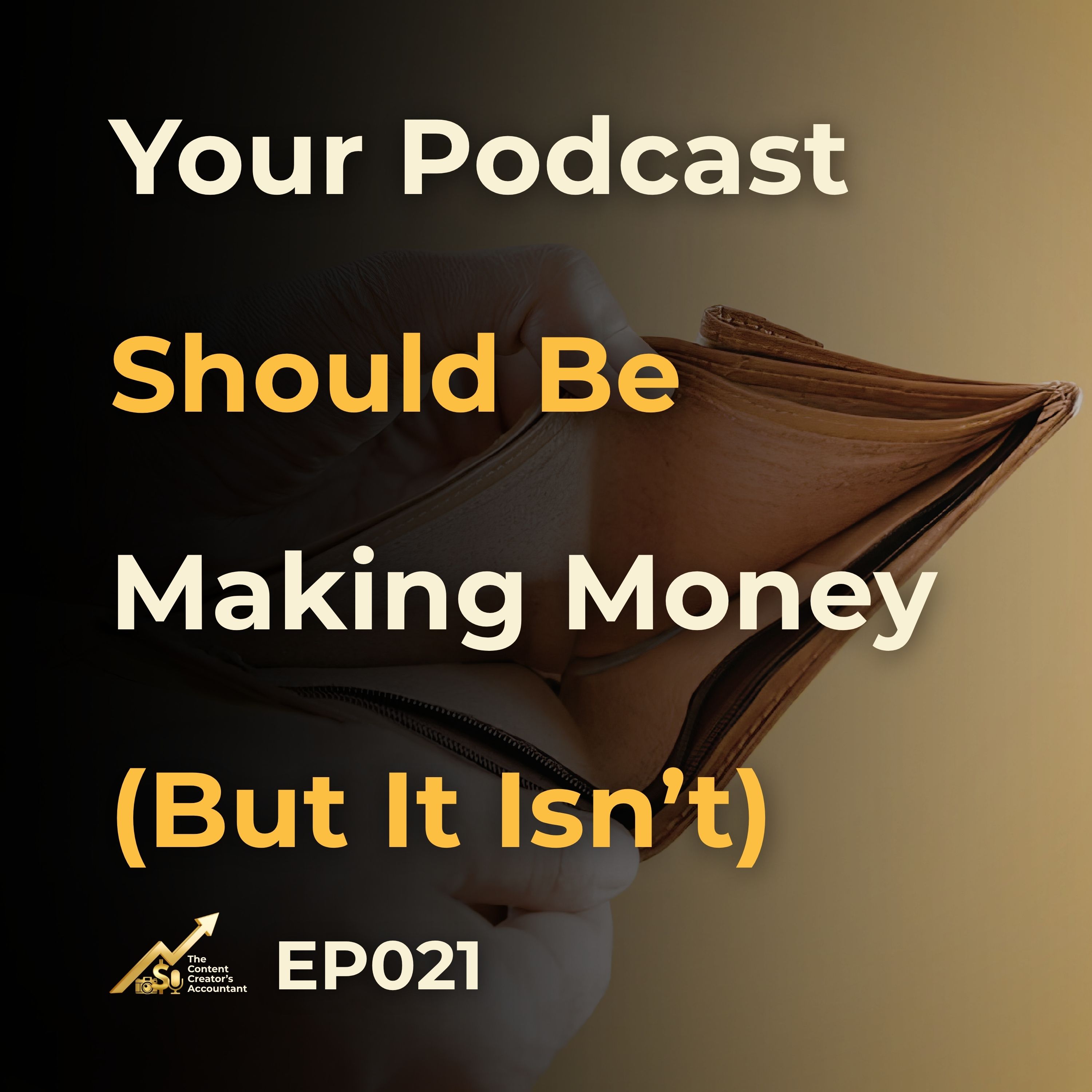 Where the Money is Hiding in Your Podcast