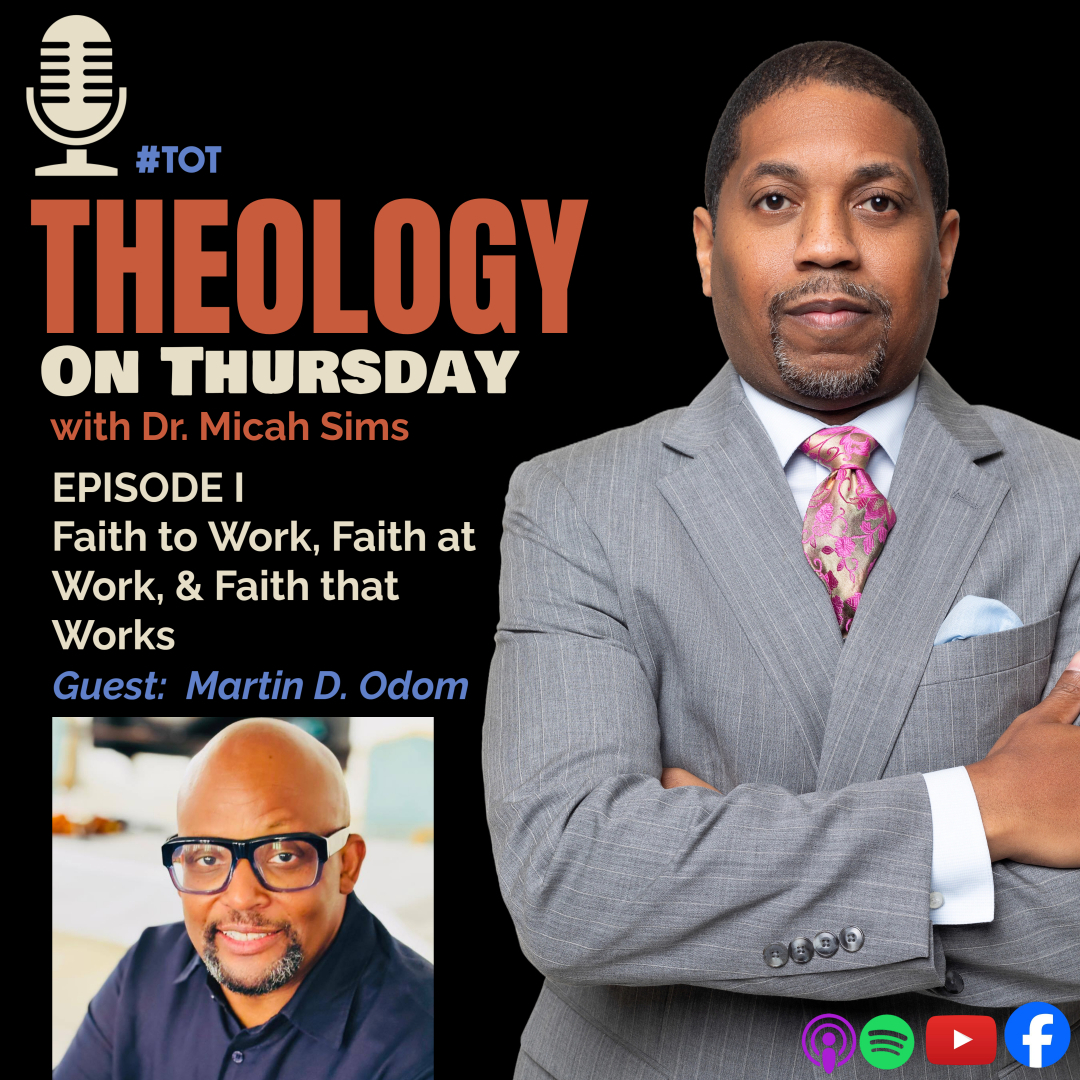 EPISODE I - Faith to Work, Faith at Work, & Faith that Works