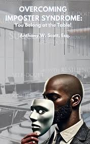 What Writing, Identity, and Imposter Syndrome Taught Me — A Conversation with Anthony Scott, Esq