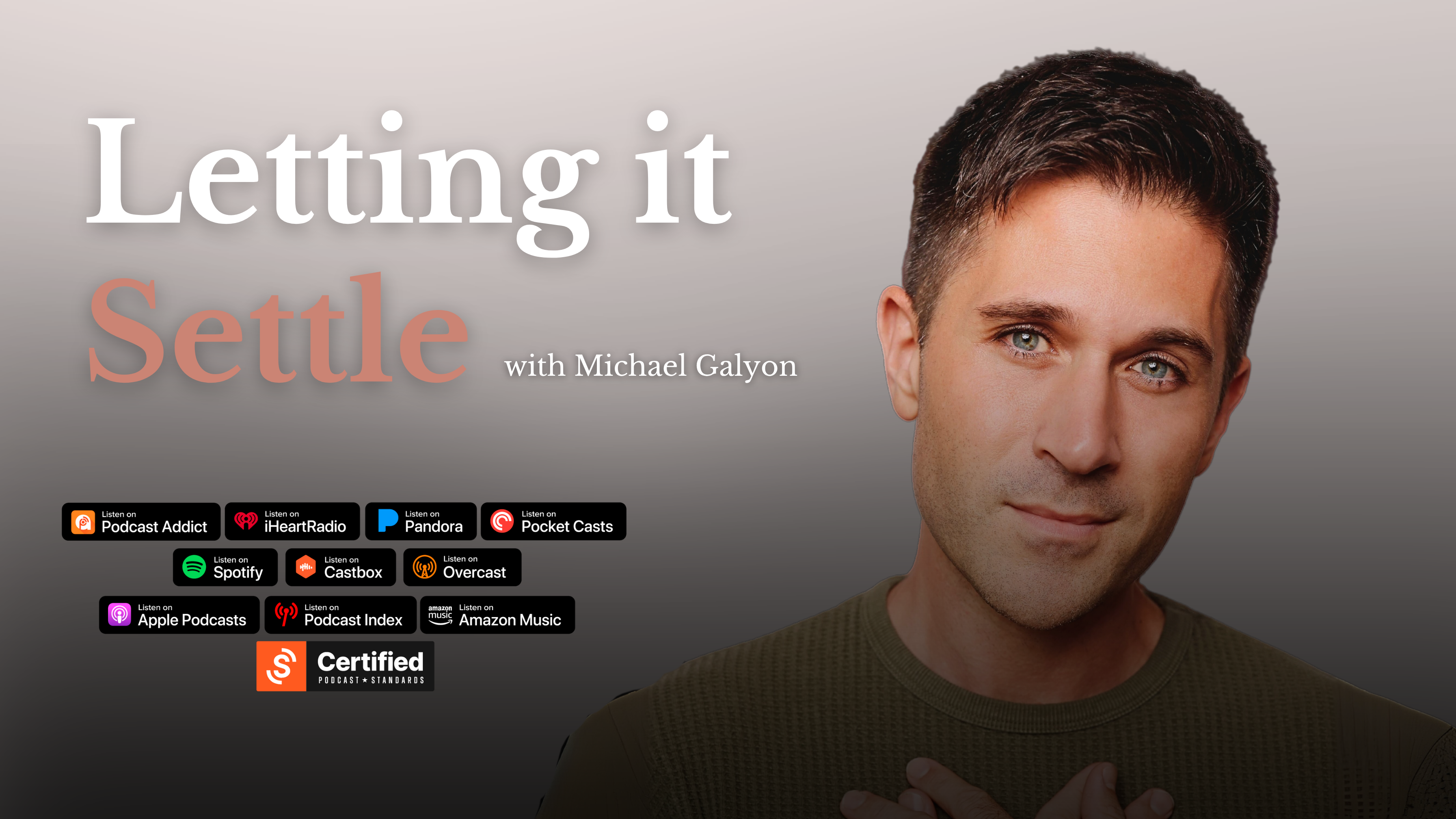 Letting It Settle with Michael Galyon