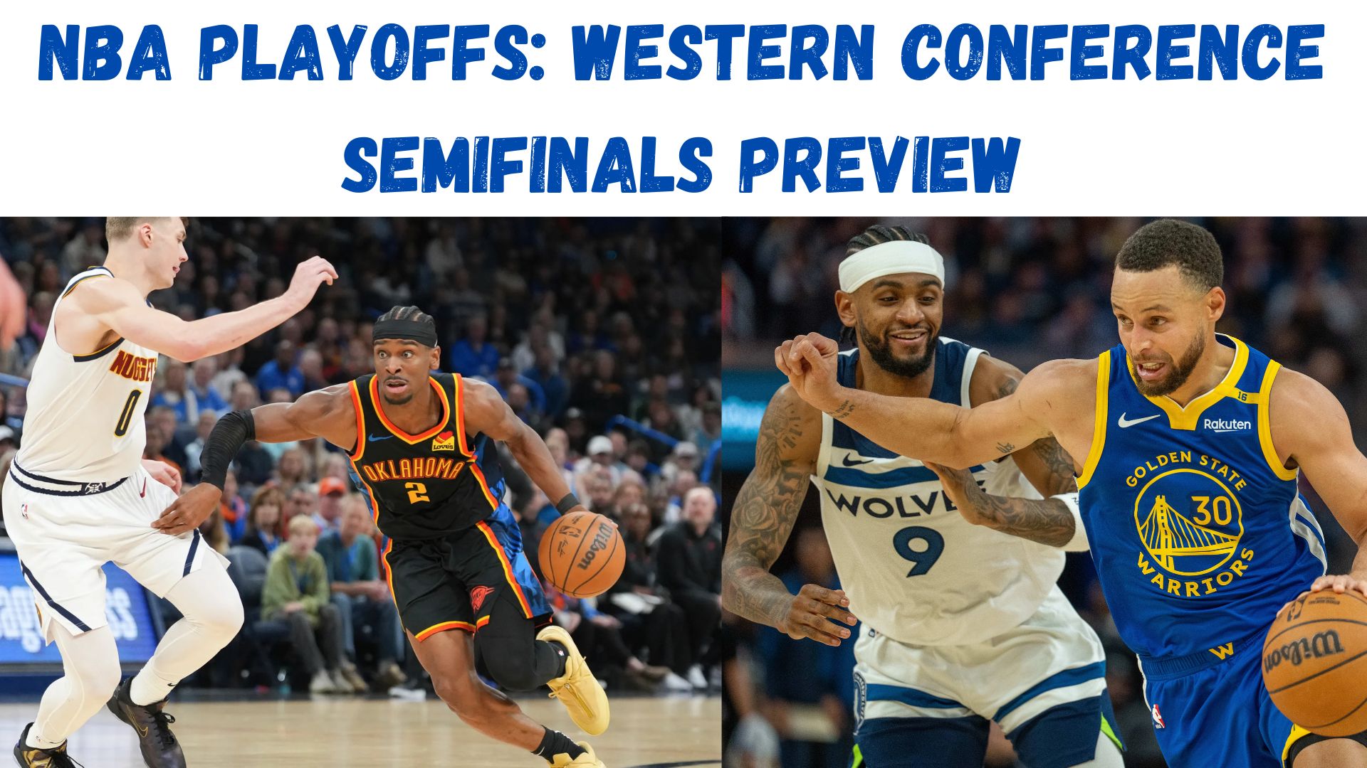 "NBA Playoffs: Western Conference Semi-Finals Preview"
