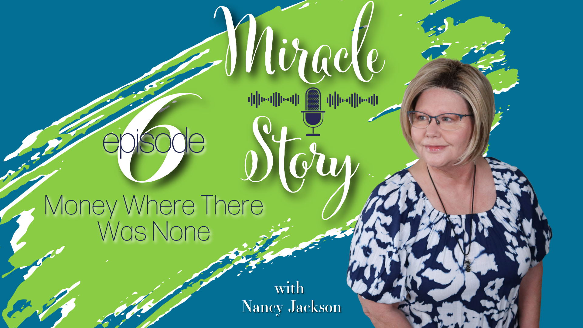 Money Where There Was None | Miracle Story - Episode 6