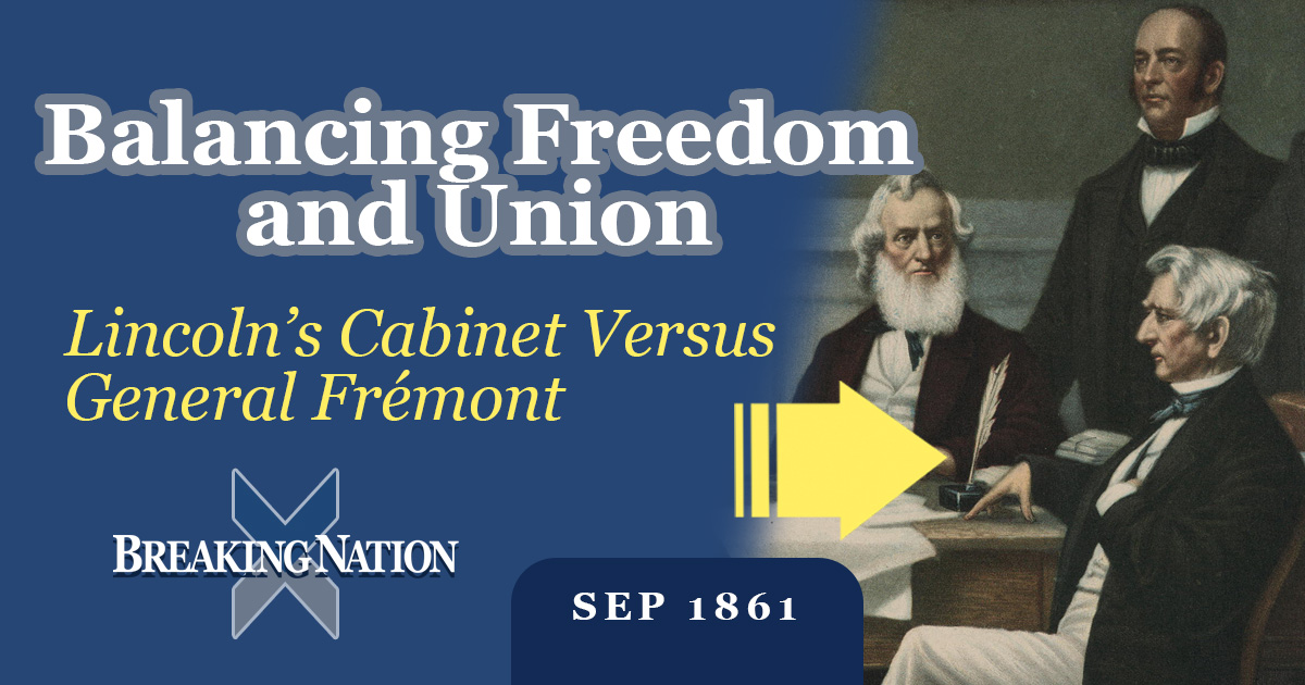 A General, a Proclamation, and a Cabinet in Crisis