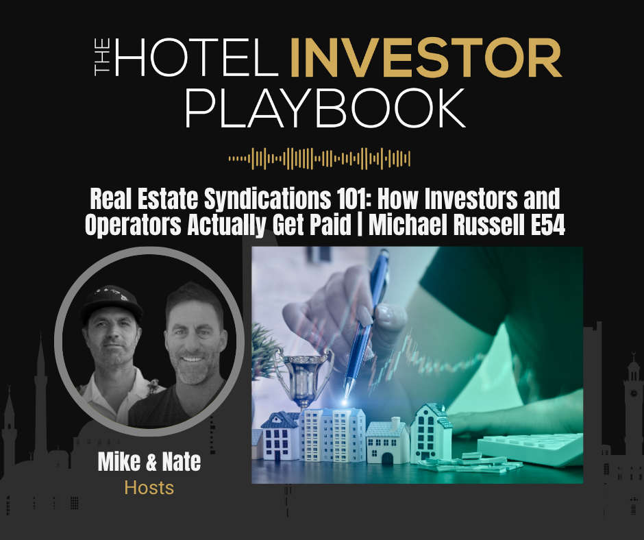 Real Estate Syndications 101: How Investors and Operators Actually Get Paid | Michael Russell E54