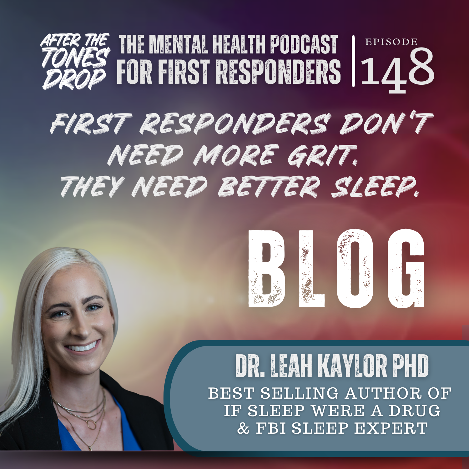 First Responders Need Better Sleep.