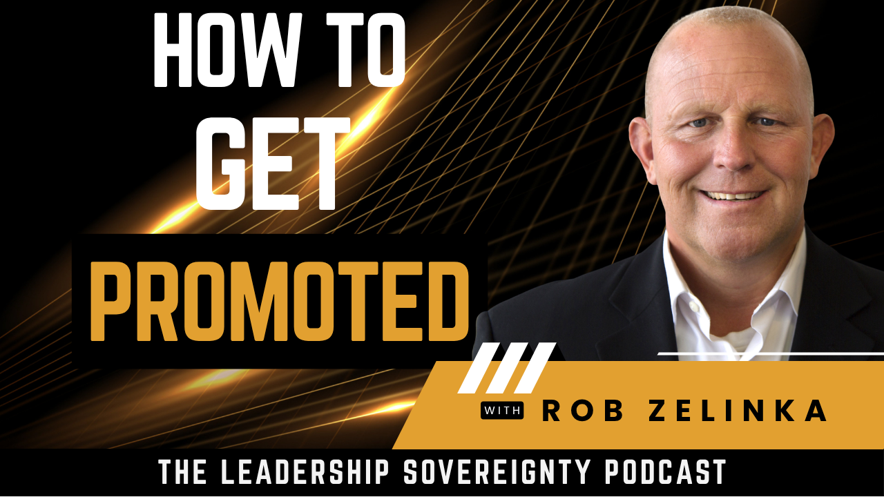 Beyond Hard Work: The Real Keys to Your Next Promotion