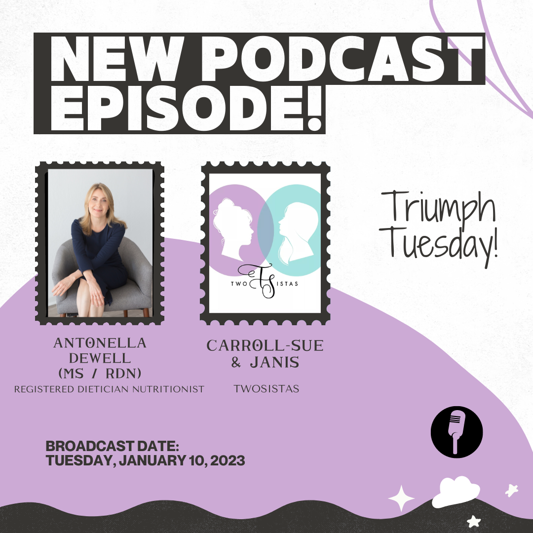 TwoSistas - TriumphTuesday with Antonella Dewell - 01.10.23