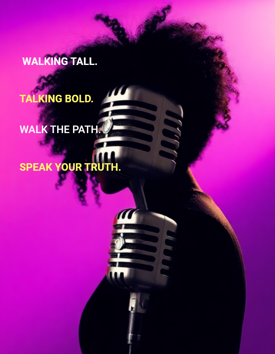 Walking Tall Talking Bold Walking Tall Talking Bold