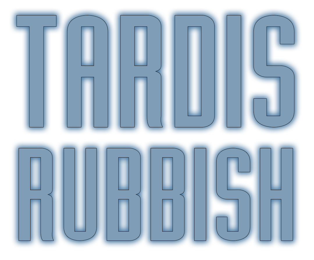TARDIS Rubbish – A DOCTOR WHO Podcast Logo