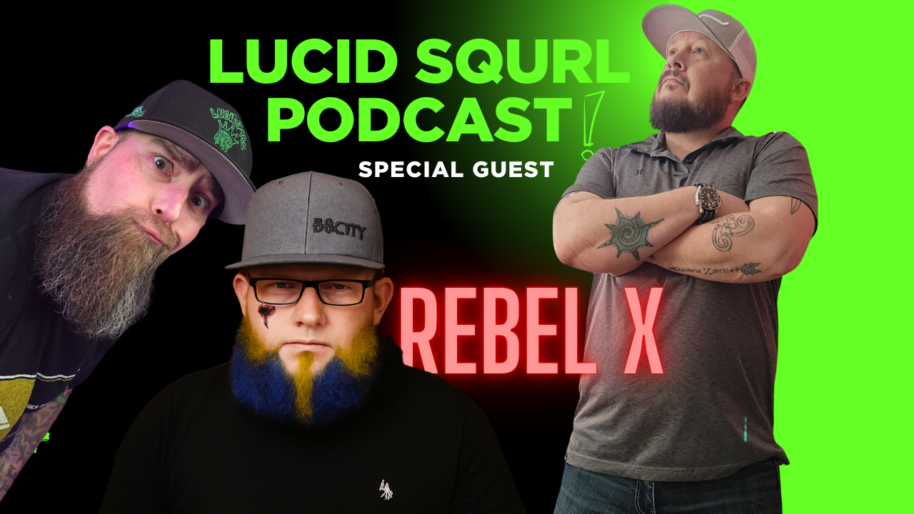 Lucid Squrl Podcast Episode #2