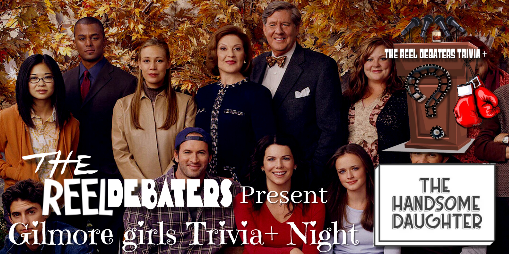 Gilmore Girls Trivia+ Night January 29th at The Handsome Daughter. Tickets On Sale Now!