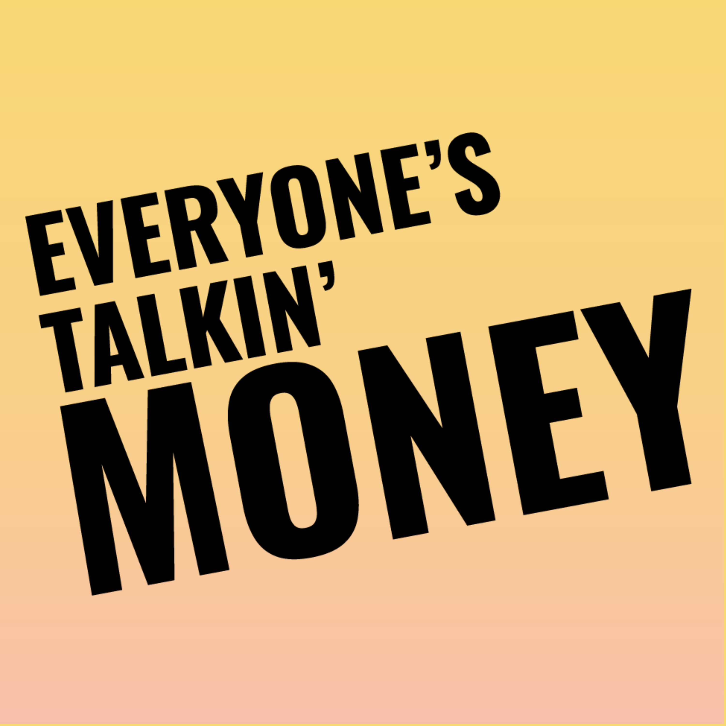 Everyone's Talkin' Money: Unf*ck Your Finances & Build Wealth Logo