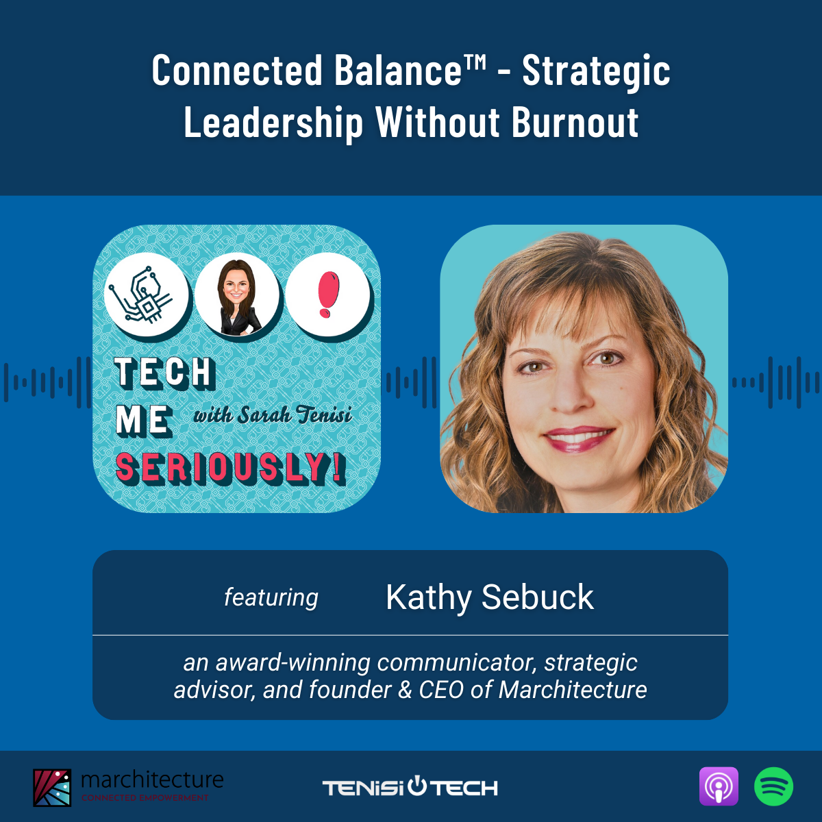 Kathy Sebuck: Connected Balance™ - Strategic Leadership Without Burnout