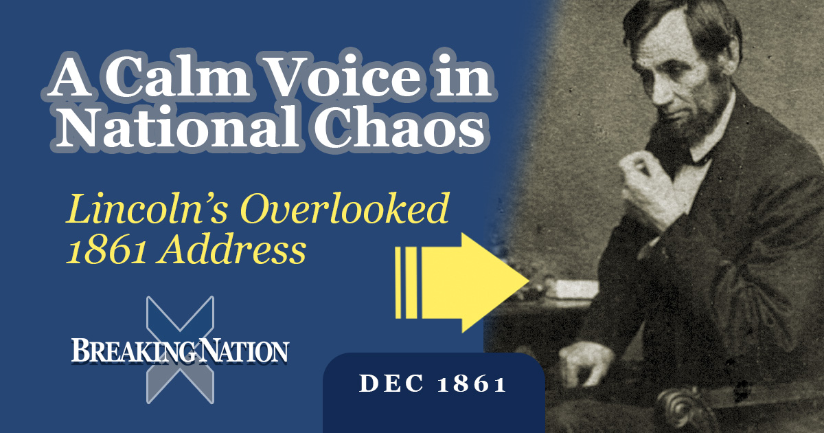 The Forgotten Lincoln Speech That Quietly Changed the Civil War