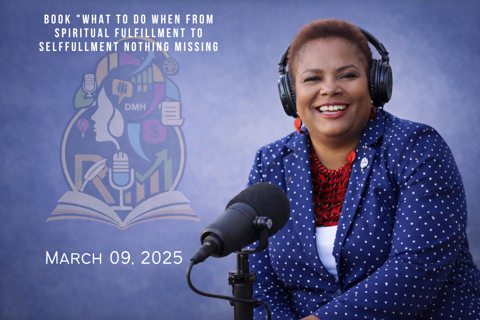 Book "What to do When From Spiritual Fulfillment to Self Fulfillment Nothing Missing"