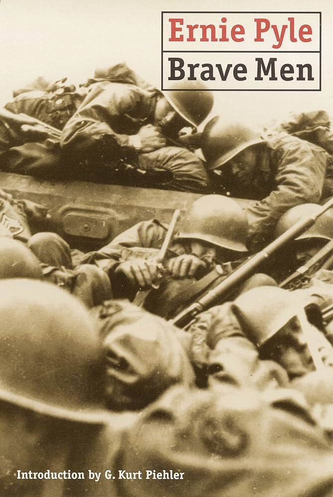 ERNIE PYLE'S BRAVE MEN