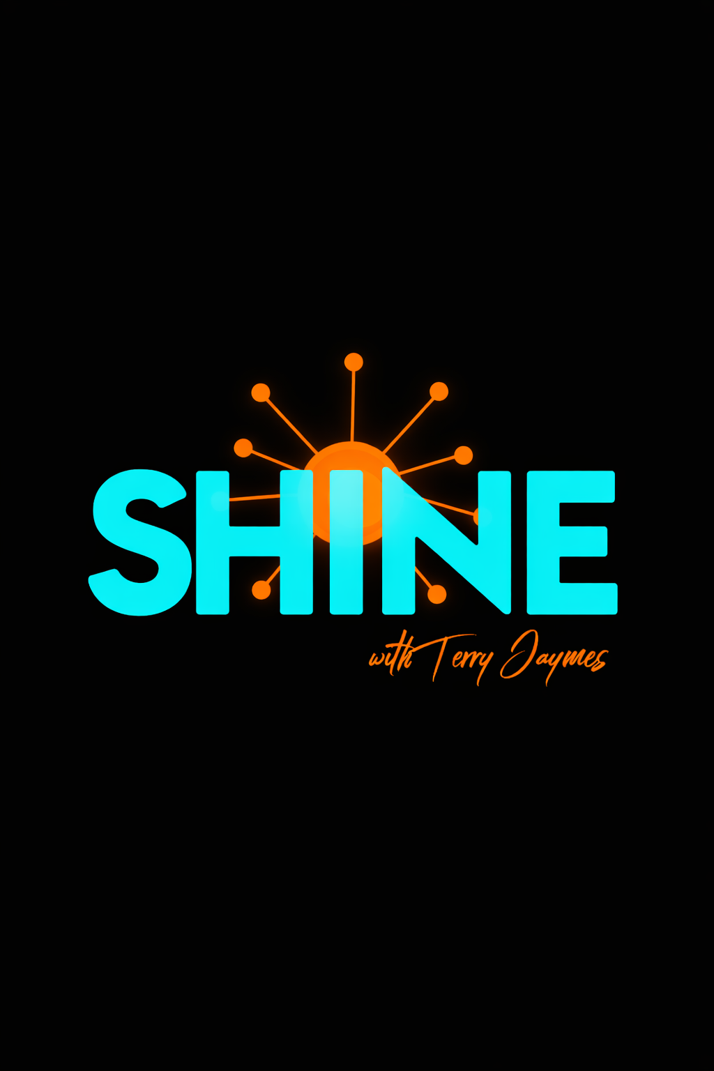 SHINE with Terry Jaymes