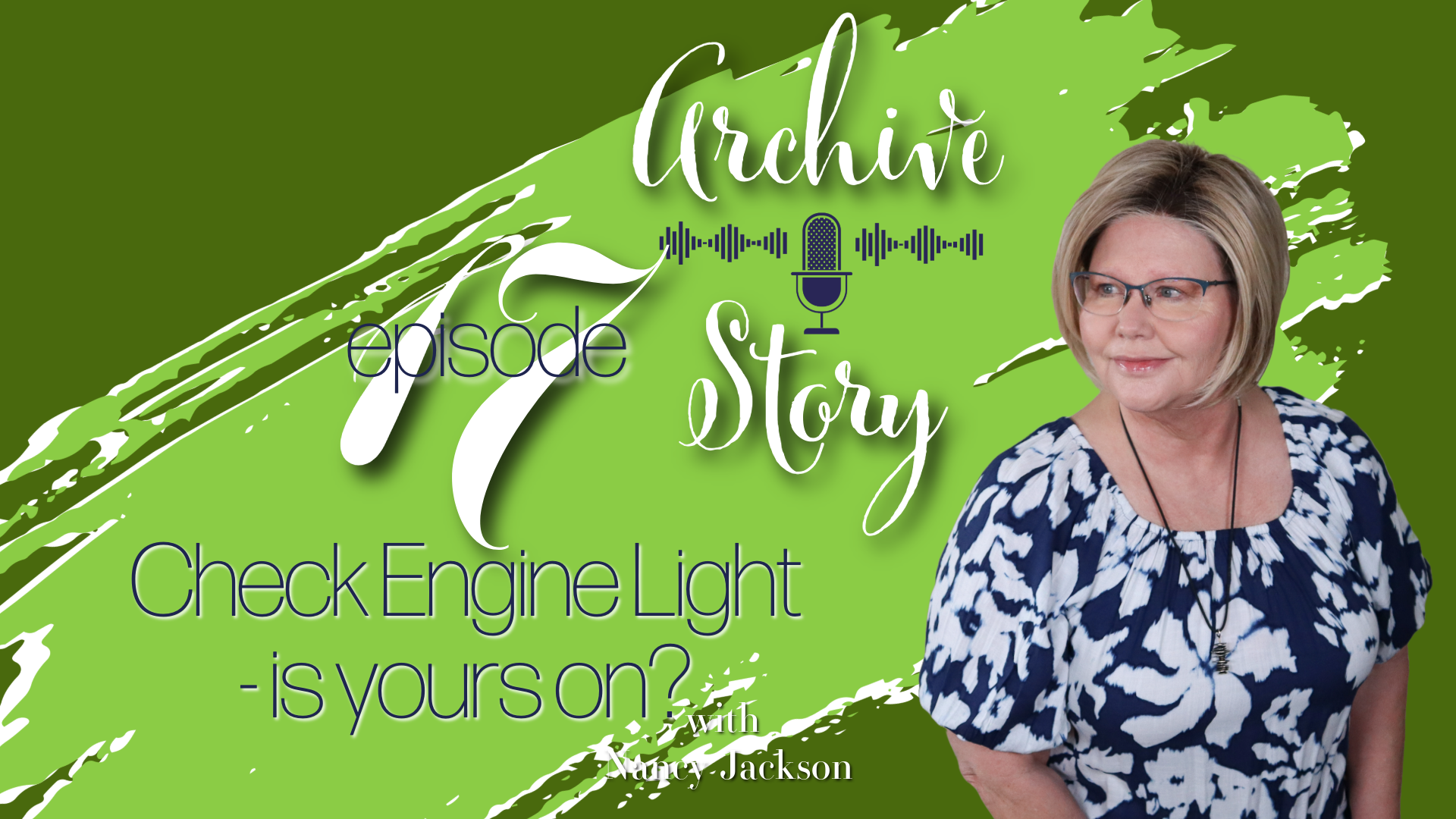 Check Engine Light - is yours on? | Archive Story - Episode 17