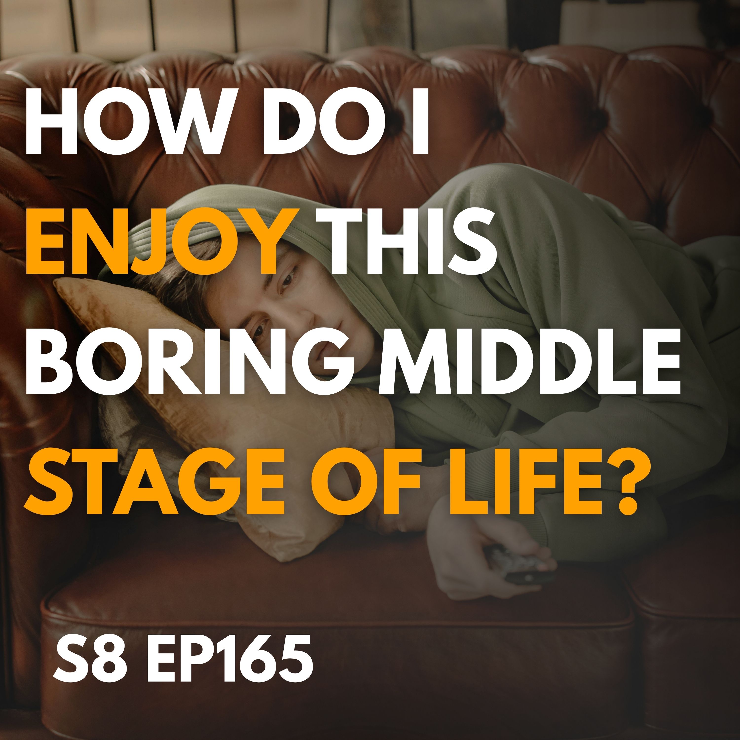 Embracing Joy in the Boring Middle of Life Embracing Joy in the Boring Middle of Life