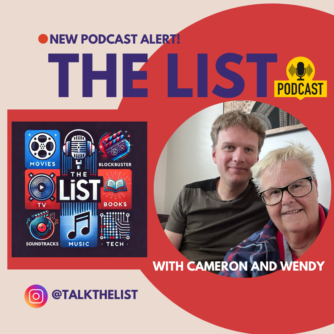 The List Podcast- Episode 1: Films