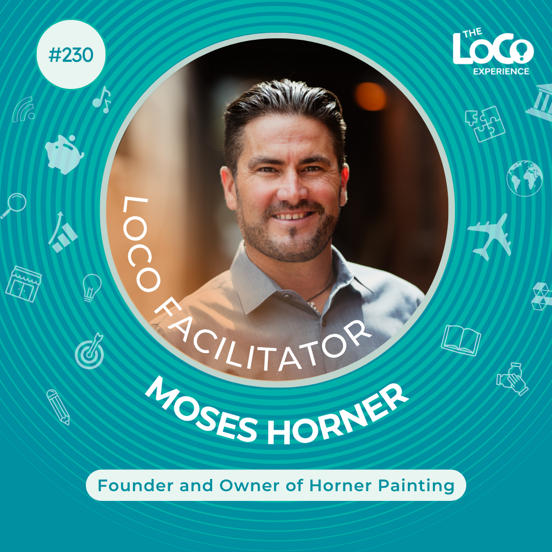 EXPEREINCE 230 | Talking Margins, Maximization, and Adventure with Moses Horner, Founder and Owner of Horner Painting