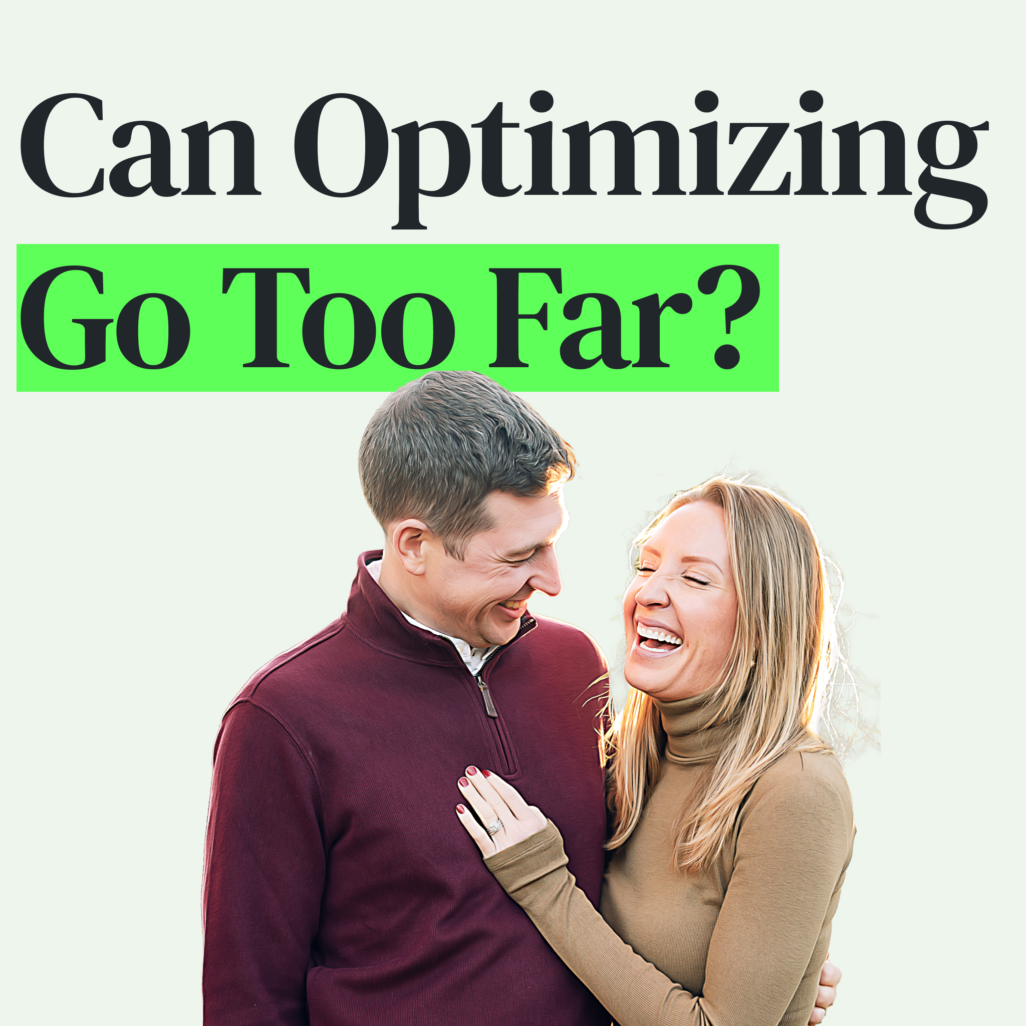 The Cost of Always Optimizing with Chris and Amy