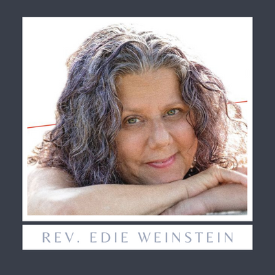 Reverend Edie Weinstein