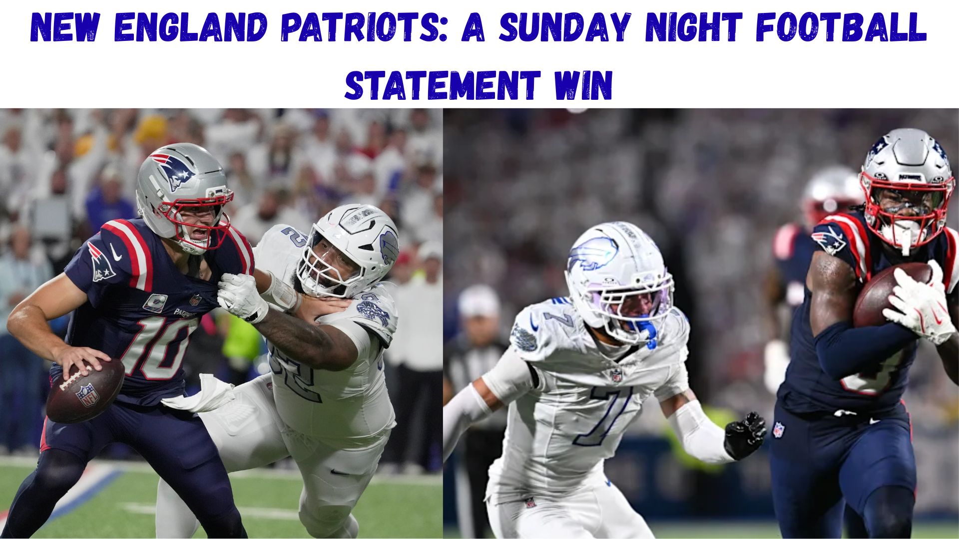 "New England Patriots: A Sunday Night Football Statement Win"