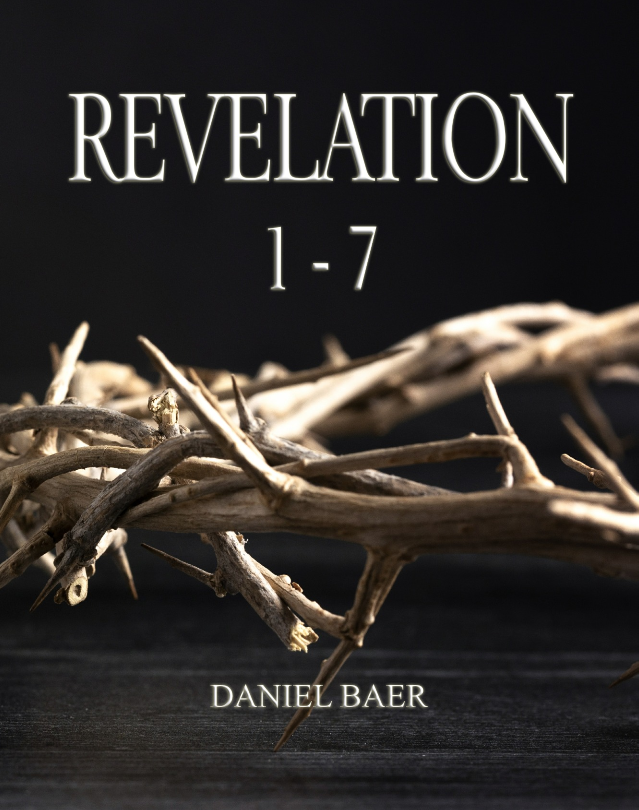 THE BOOK OF REVELATION: 1- 7