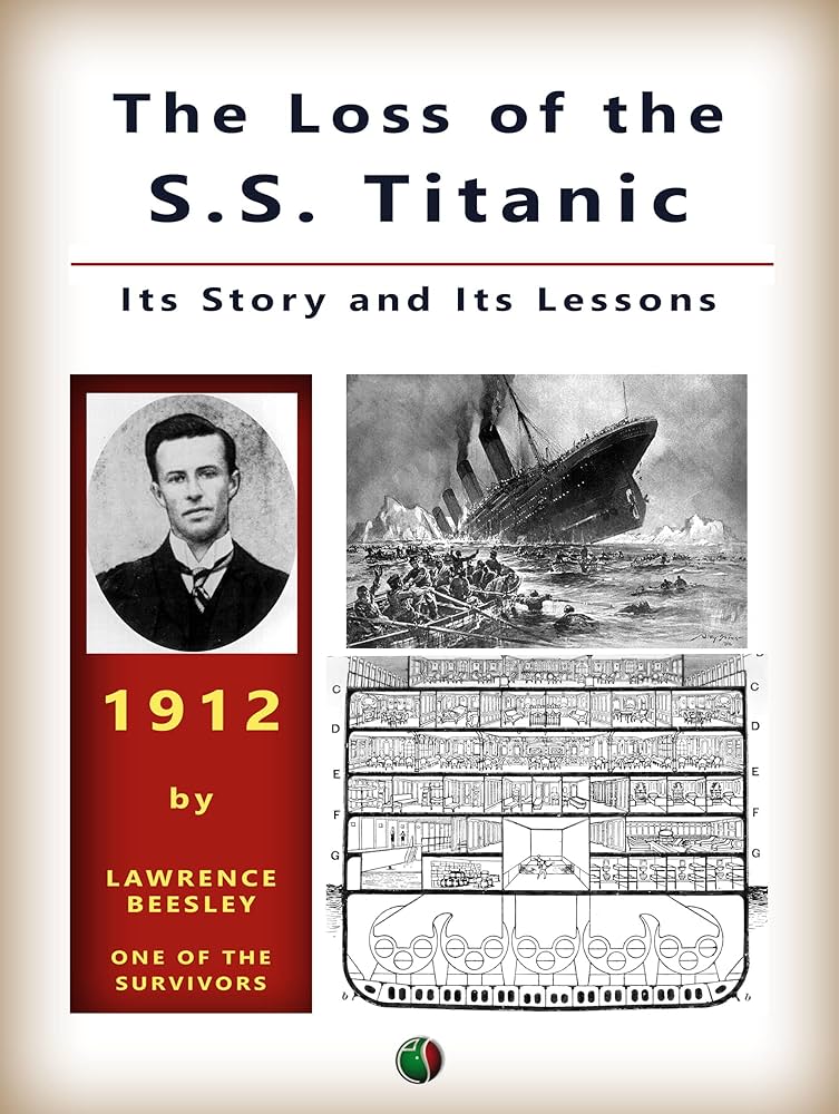 THE LOSS OF THE TITANIC (CH 1-2) by L.BEASLEY, SURVIVOR