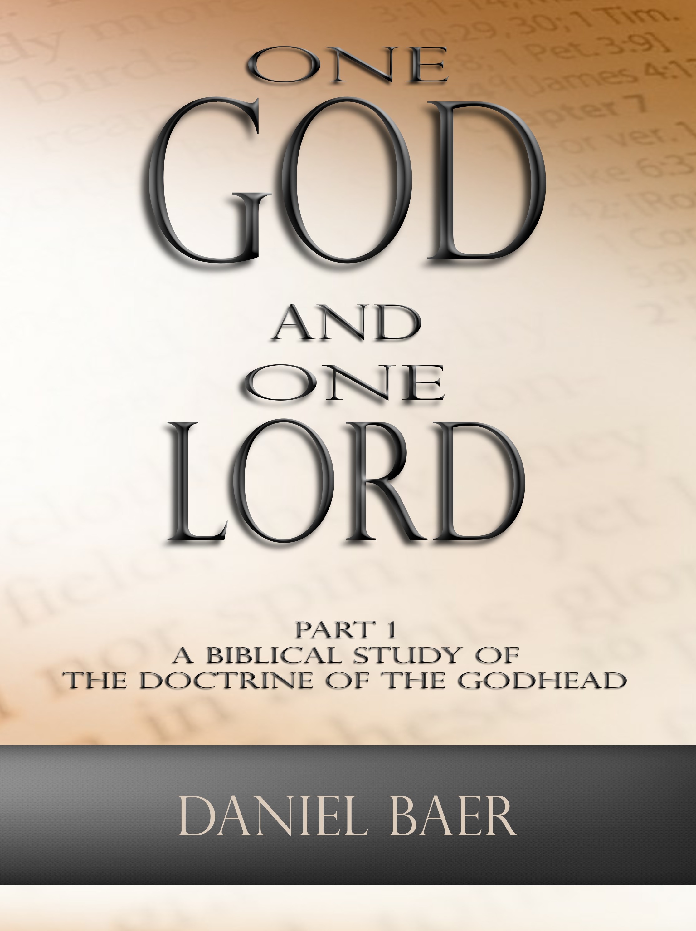 ONE GOD AND ONE LORD Part 1