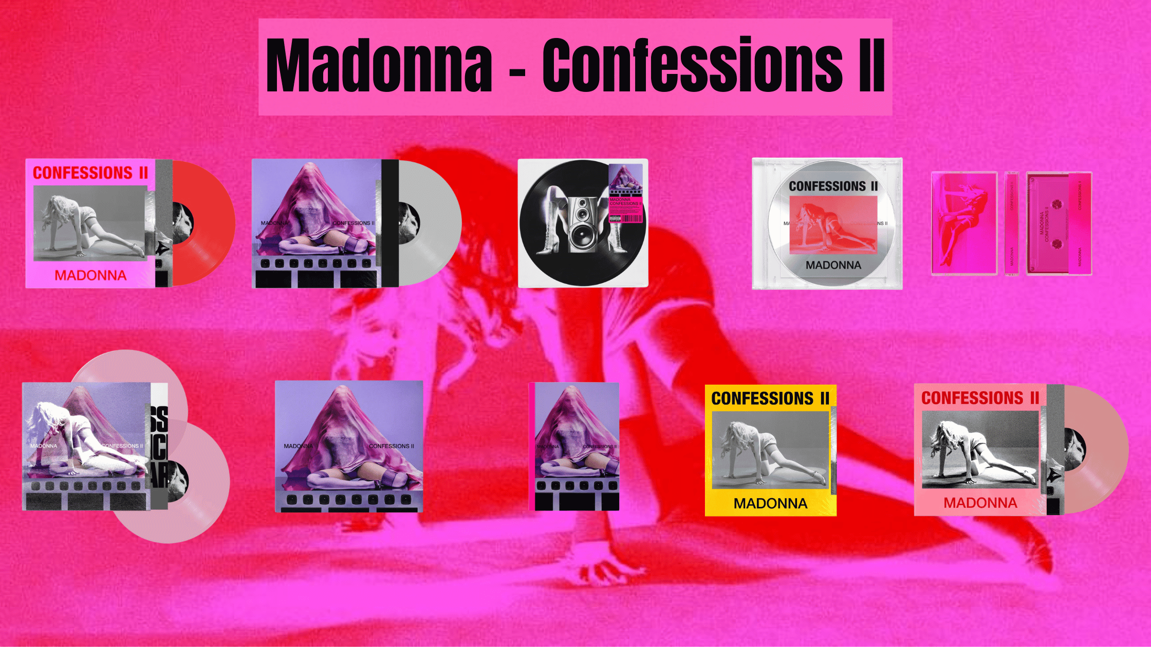 Madonna Confessions 2 Variants: Every Vinyl, CD & Limited Edition Available