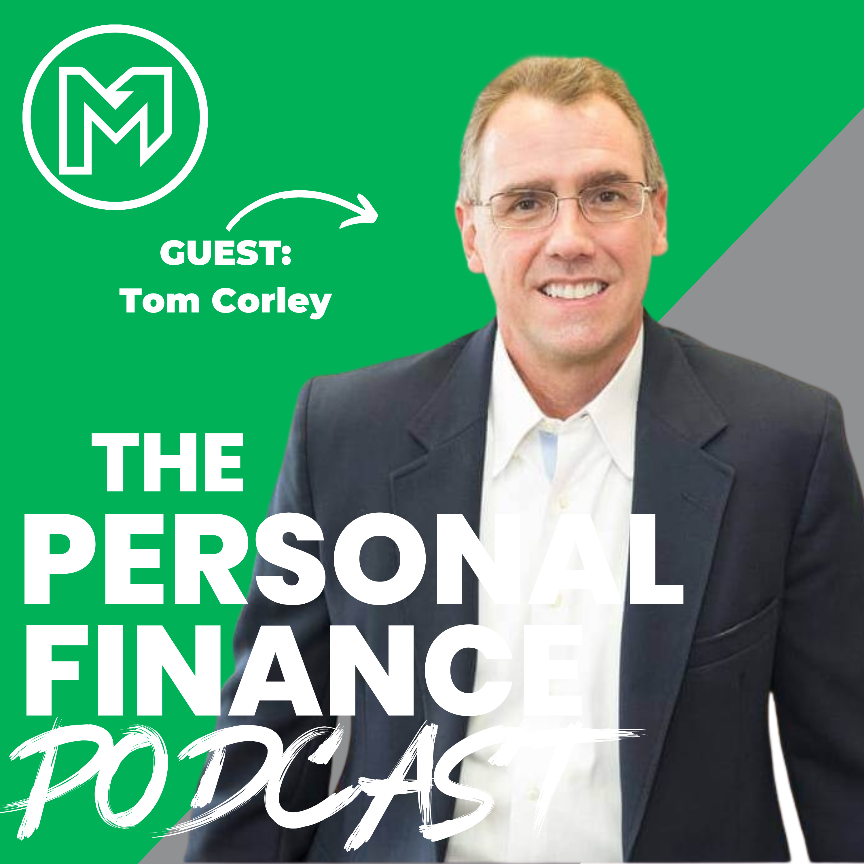 Smart Money Habits That Made Ordinary People Millionaires (With Tom Corley)