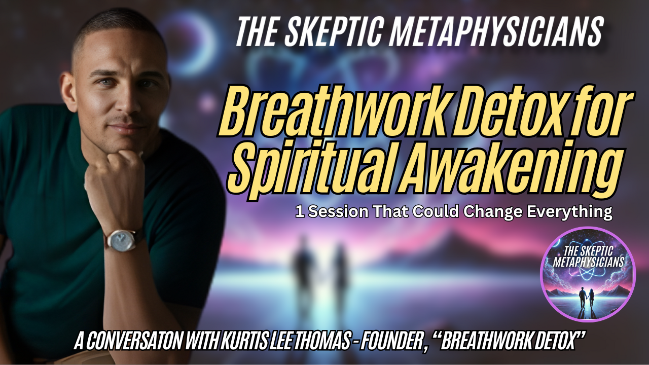 Breathwork Detox, Trauma, and the Biology of Awakenings