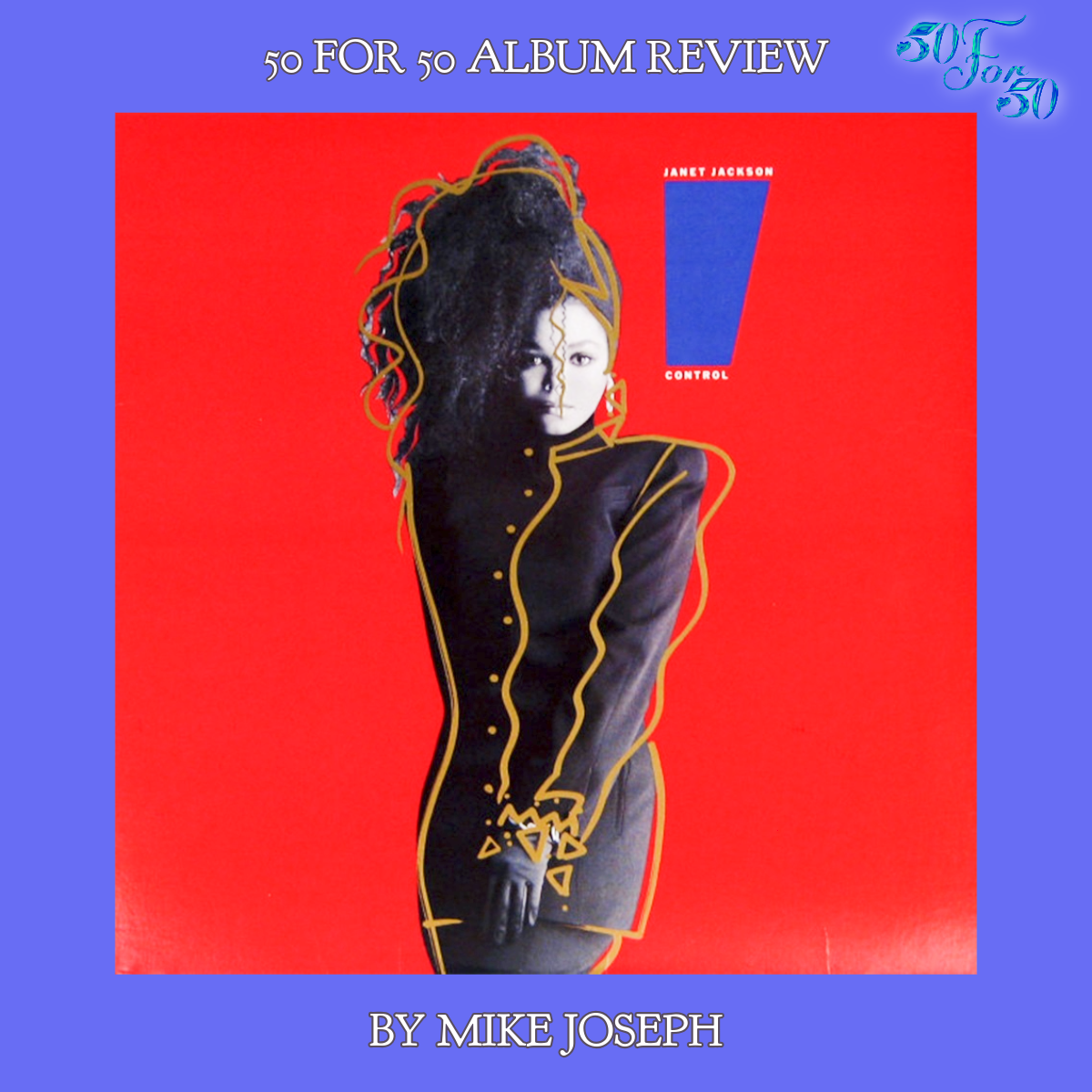 How Janet Jackson’s ‘Control’ Redefined Pop and R&B History